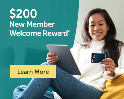 $200 New Member Welcome Reward* Learn more